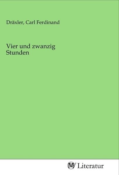 Produktbild: Vier und zwanzig Stunden