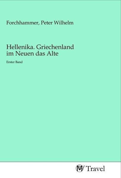 Produktbild: Hellenika. Griechenland im Neuen das Alte