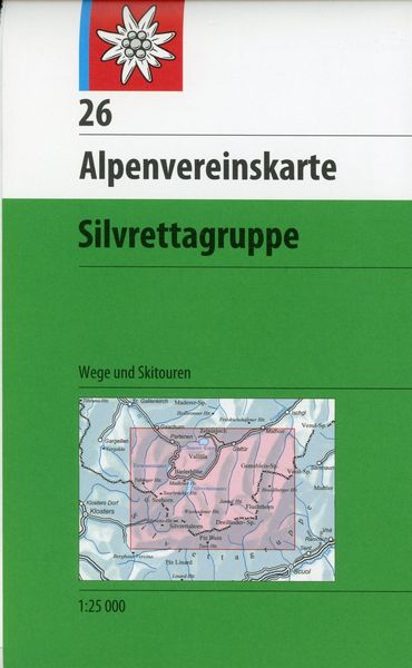 DAV Alpenvereinskarte 26 Silvrettagruppe 1 : 25 000 mit Wegmarkierungen und Skirouten