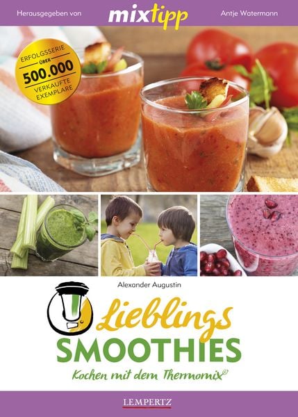 Produktbild: Mixtipp Lieblings-Smoothies: Kochen mit dem Thermomix