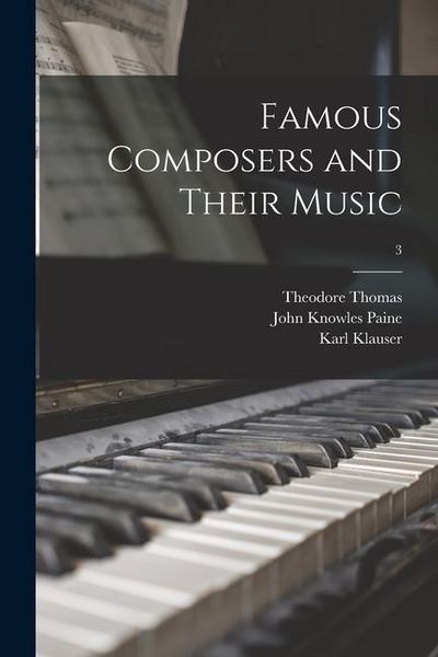 Produktbild: Famous Composers and Their Music; 3