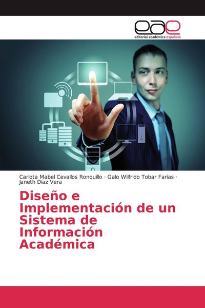 Produktbild: Dise&ntilde;o e Implementaci&oacute;n de un Sistema de Informaci&oacute;n Acad&eacute;mica