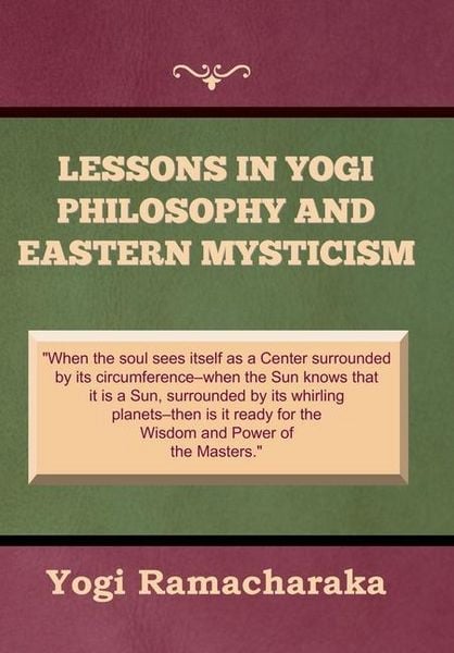 Produktbild: Lessons in Yogi Philosophy and Eastern Mysticism