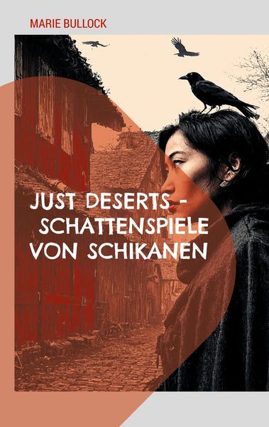 Produktbild: Just Deserts - Schattenspiele von Schikanen