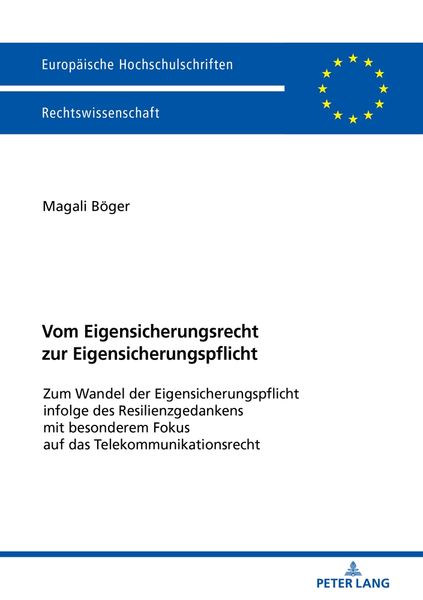 Vom Eigensicherungsrecht zur Eigensicherungspflicht, Taschenbuch von Magali Böger, Peter Lang GmbH, Internationaler Verlag der Wissenschaften,