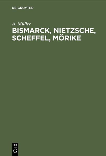 Produktbild: Bismarck, Nietzsche, Scheffel, M&ouml;rike