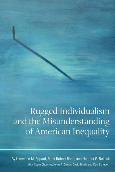 Produktbild: Rugged Individualism and the Misunderstanding of American Inequality