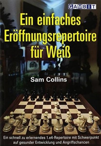 Produktbild: Collins, S: Einfaches Eroeffnungsrepertoire fuer Weiss