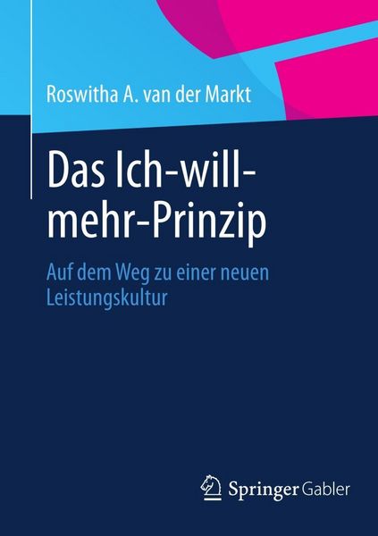 Produktbild: Das Ich-will-mehr-Prinzip