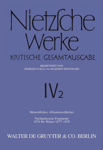 Produktbild: Menschliches, Allzumenschliches. Band 1, Nachgelassene Fragmente, 1876 bis Winter 1877-1878