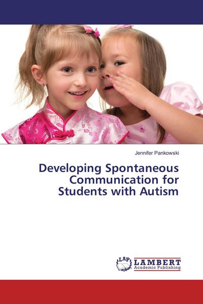 Produktbild: Developing Spontaneous Communication for Students with Autism