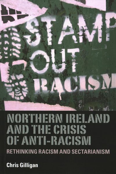 Produktbild: Northern Ireland and the crisis of anti-racism