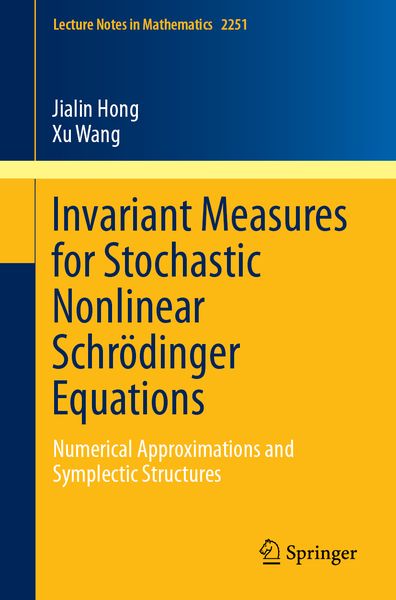 Produktbild: Invariant Measures for Stochastic Nonlinear Schr&ouml;dinger Equations