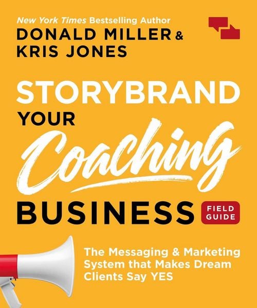 Produktbild: StoryBrand Your Coaching Business Field Guide