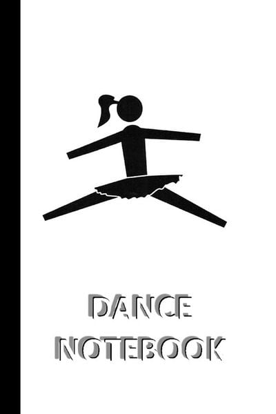 Produktbild: DANCE NOTEBOOK [ruled Notebook/Journal/Diary to write in, 60 sheets, Medium Size (A5) 6x9 inches]