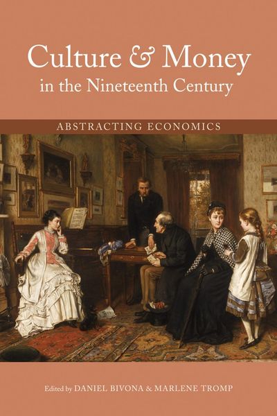 Produktbild: Culture and Money in the Nineteenth Century
