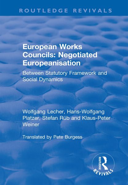 Produktbild: European Works Councils: Negotiated Europeanisation