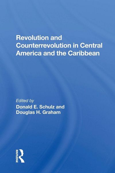 Produktbild: Revolution And Counterrevolution In Central America And The Caribbean