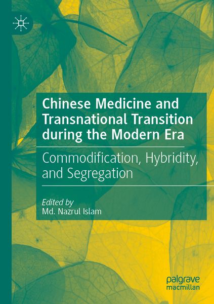 Produktbild: Chinese Medicine and Transnational Transition during the Modern Era