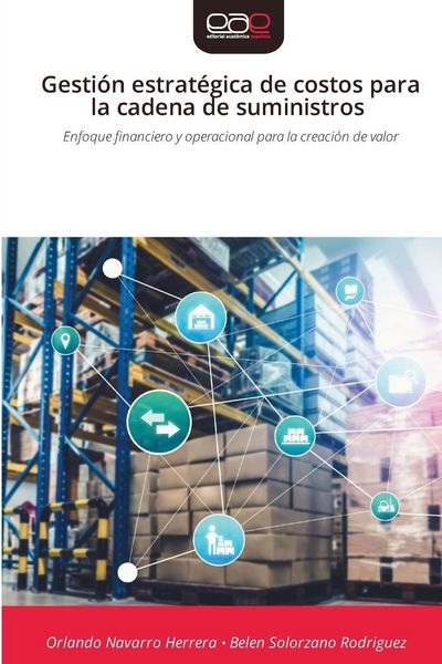 Produktbild: Gesti&oacute;n estrat&eacute;gica de costos para la cadena de suministros