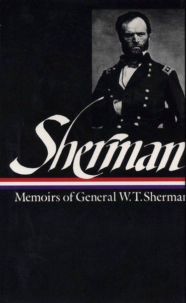 Produktbild: William Tecumseh Sherman: Memoirs of General W. T. Sherman (Loa #51)