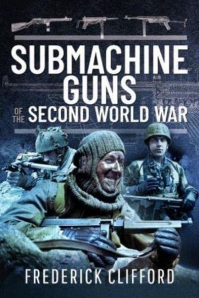 Produktbild: Submachine Guns of the Second World War