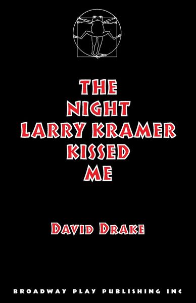 Produktbild: The Night Larry Kramer Kissed Me