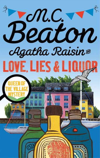 Agatha Raisin and Love, Lies and Liquor, Taschenbuch von M. C. Beaton, Little, Brown Book Group, 978-1-4721-2141-7