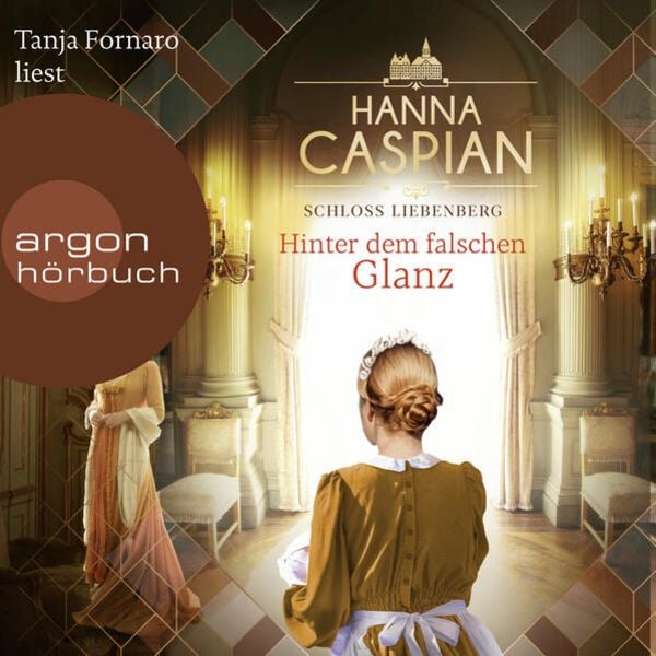 Hinter dem falschen Glanz - Hanna Caspian, Audio, 9783732459841