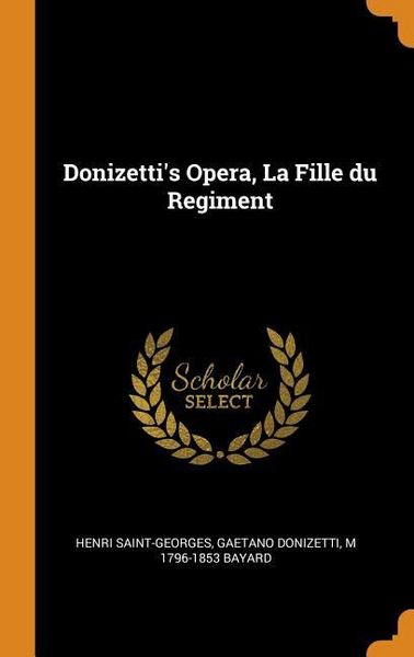 Produktbild: Donizettis Opera La Fille Du R
