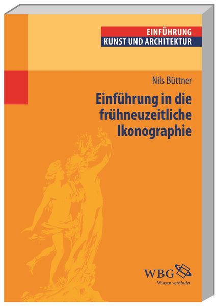 Produktbild: Einf&uuml;hrung in die fr&uuml;hneuzeitliche Ikonographie