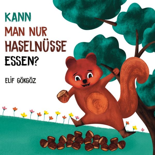Produktbild: Kann man nur Haseln&uuml;sse essen?