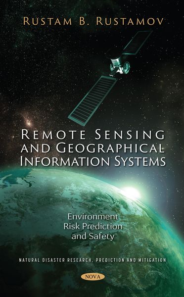Produktbild: Remote Sensing and Geographical Information Systems: Environment Risk Prediction and Safety