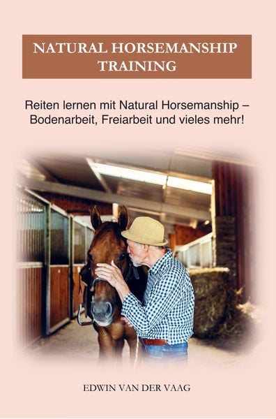 Natural Horsemanship, Taschenbuch von Pferde Kompaktwissen, Bookmundo Direct, 9789403630557