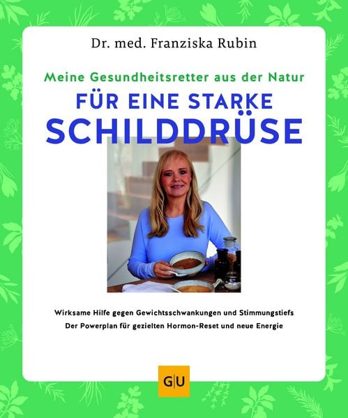 Produktbild: Meine Gesundheitsretter aus der Natur f&uuml;r eine starke Schilddr&uuml;se