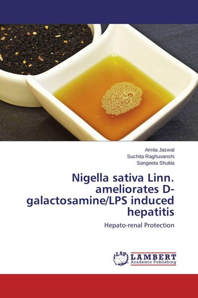 Produktbild: Nigella sativa Linn. ameliorates D-galactosamine/LPS induced hepatitis