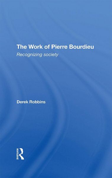Produktbild: The Work Of Pierre Bourdieu