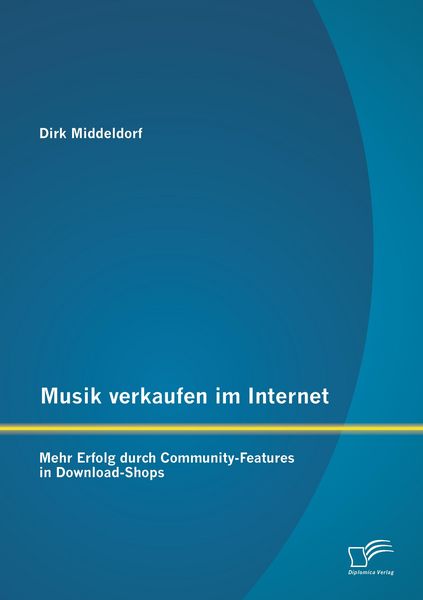 Produktbild: Musik verkaufen im Internet: Mehr Erfolg durch Community-Features in Download-Shops