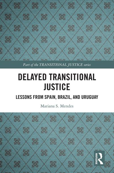 Produktbild: Delayed Transitional Justice