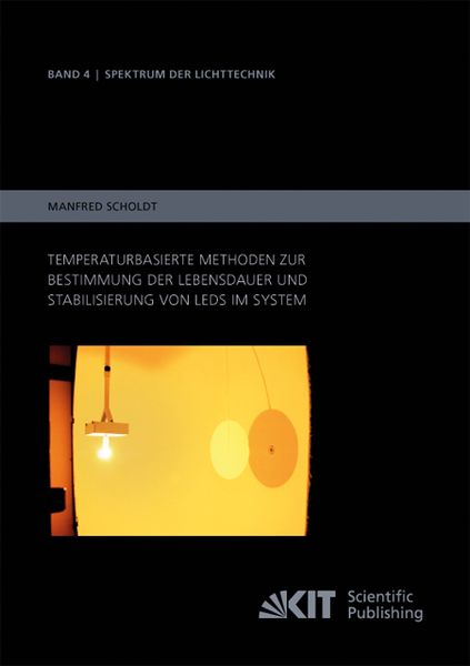 Produktbild: Temperaturbasierte Methoden zur Bestimmung der Lebensdauer und Stabilisierung von LEDs im System