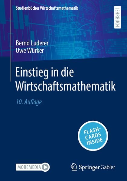 Einstieg in die Wirtschaftsmathematik, Set von Bernd Luderer,Uwe Würker, Springer Fachmedien Wiesbaden GmbH, 978-3-658-43299-7