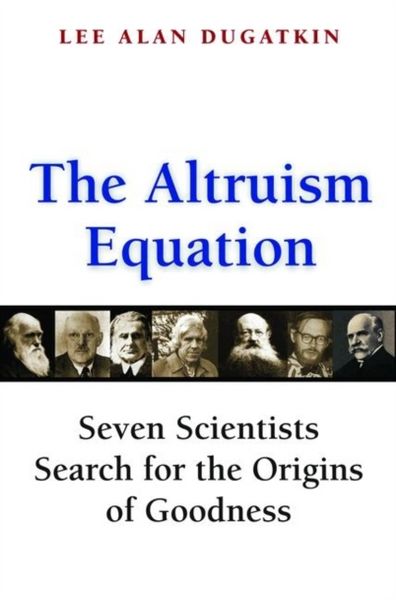 Produktbild: Dugatkin, L: The Altruism Equation