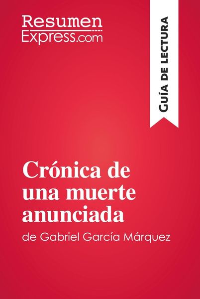 Produktbild: Cr&oacute;nica de una muerte anunciada de Gabriel Garc&iacute;a M&aacute;rquez (Gu&iacute;a de lectura)