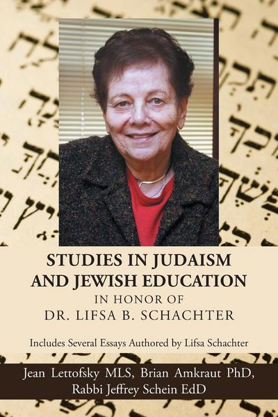Produktbild: Studies in Judaism and Jewish Education in honor of Dr. Lifsa B. Schachter
