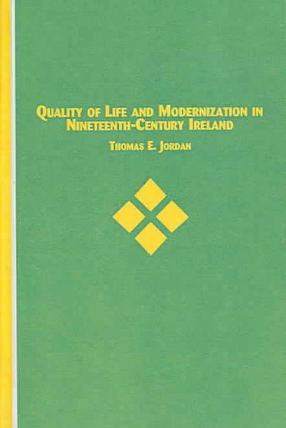 Produktbild: Quality of Life And Modernization in Nineteenth Century Ireland
