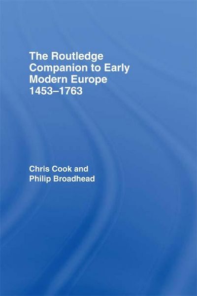 Produktbild: The Routledge Companion to Early Modern Europe, 1453-1763