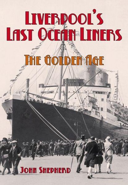 Produktbild: Liverpool''s Last Ocean Liners