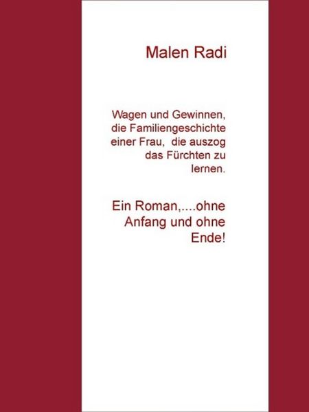 Produktbild: Wagen und Gewinnen, die Familiengeschichte einer Frau, die auszog, das F&uuml;rchten zu lernen.
