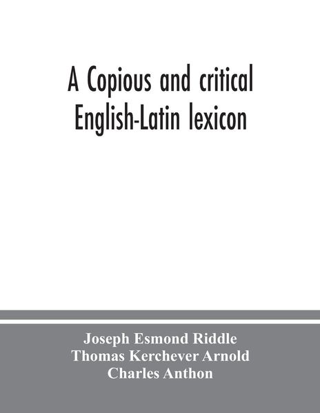 Produktbild: A copious and critical English-Latin lexicon