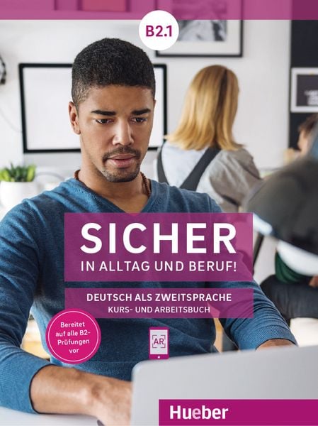 Sicher in Alltag und Beruf! B2.1, Taschenbuch von Michaela Perlmann-Balme , Susanne Schwalb , Magdalena Matussek, Hueber, 9783191012090